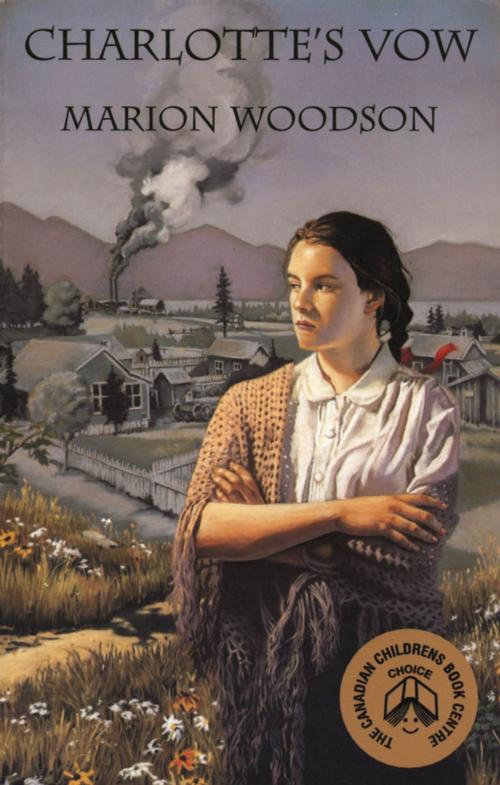 Cover of the book Charlotte's Vow by Marion Woodson, Dundurn