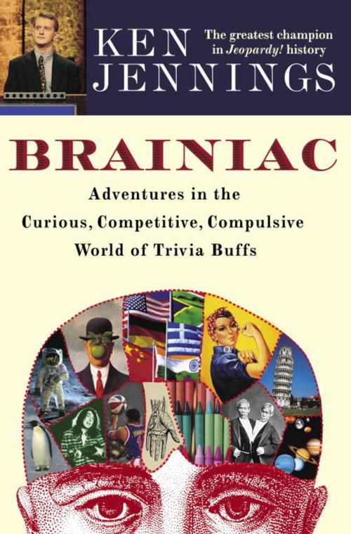 Cover of the book Brainiac by Ken Jennings, Random House Publishing Group