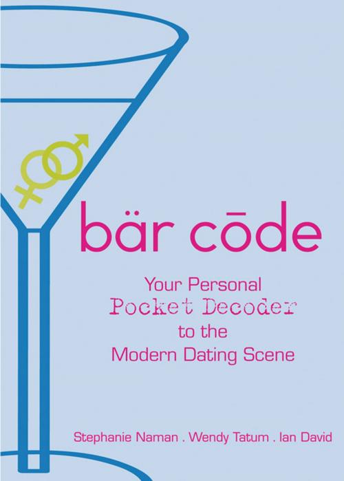 Cover of the book Bar Code by Naman, Stephanie, Tatum, Wendy, David, Ian, Red Wheel Weiser