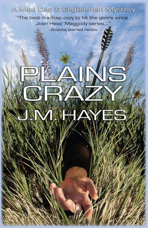 Cover of the book Plains Crazy by J M Hayes, Sourcebooks