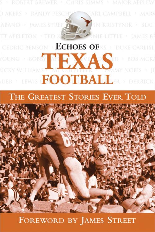 Cover of the book Echoes of Texas Football by Triumph Books, Triumph Books