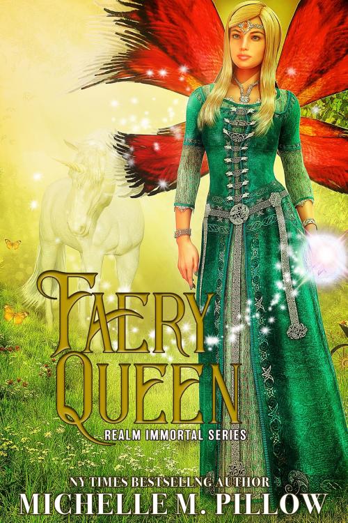 Cover of the book Faery Queen by Michelle M. Pillow, The Raven Books LLC