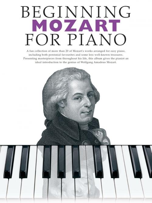 Cover of the book Beginning Mozart For Piano by Boston Music Company, Music Sales Limited