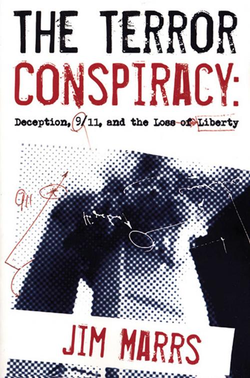 Cover of the book The Terror Conspiracy: Deception, 9;11 and the Loss of Liberty by Marrs, Jim, Red Wheel Weiser