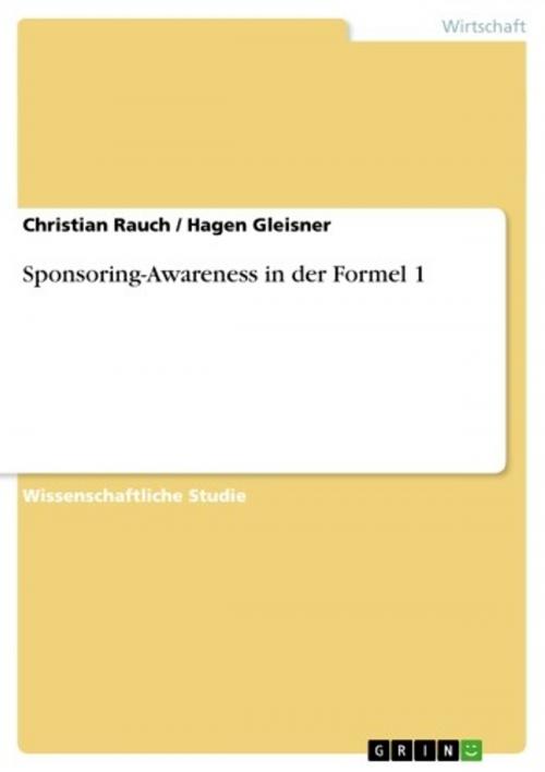 Cover of the book Sponsoring-Awareness in der Formel 1 by Christian Rauch, Hagen Gleisner, GRIN Verlag