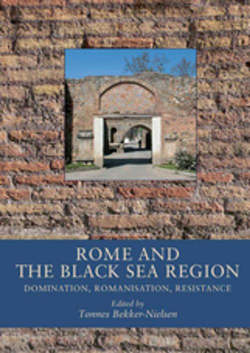 Cover of the book Rome and the Black Sea Region by , Aarhus University Press