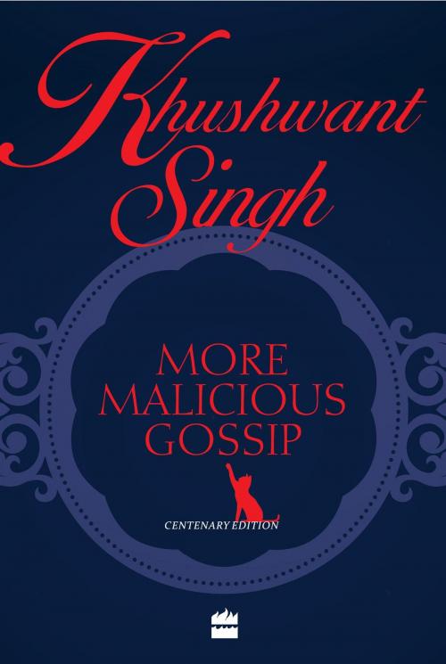 Cover of the book More Malicious Gossip by Khushwant Singh, HarperCollins Publishers India