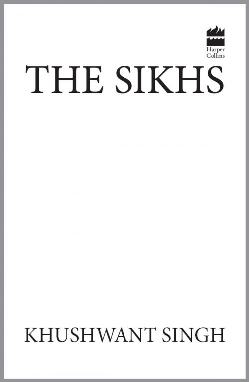 Cover of the book The Sikhs by Khushwant Singh, HarperCollins Publishers India