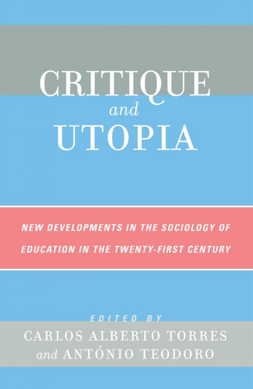 Big bigCover of Critique and Utopia