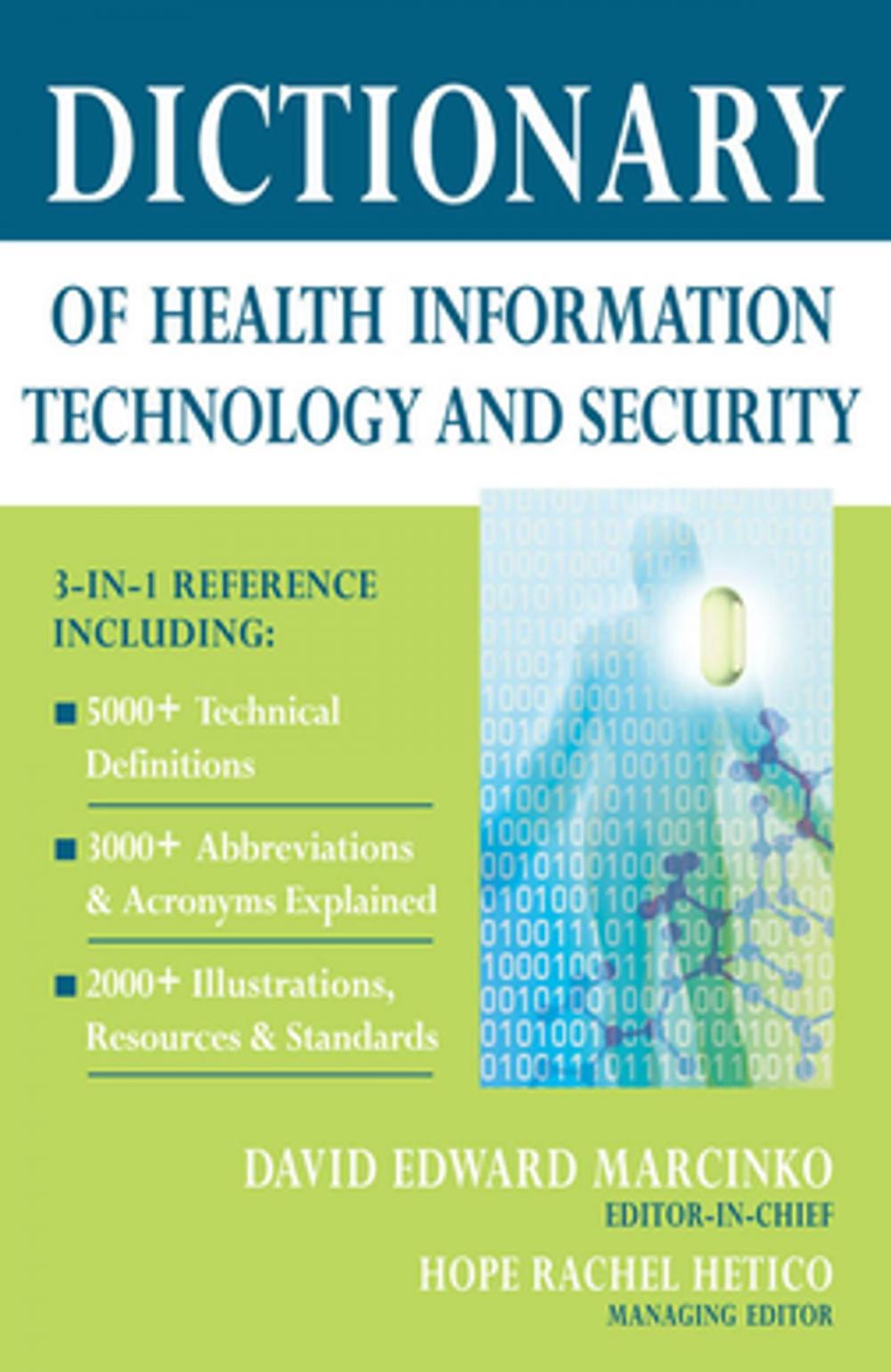 Big bigCover of Dictionary of Health Information Technology and Security