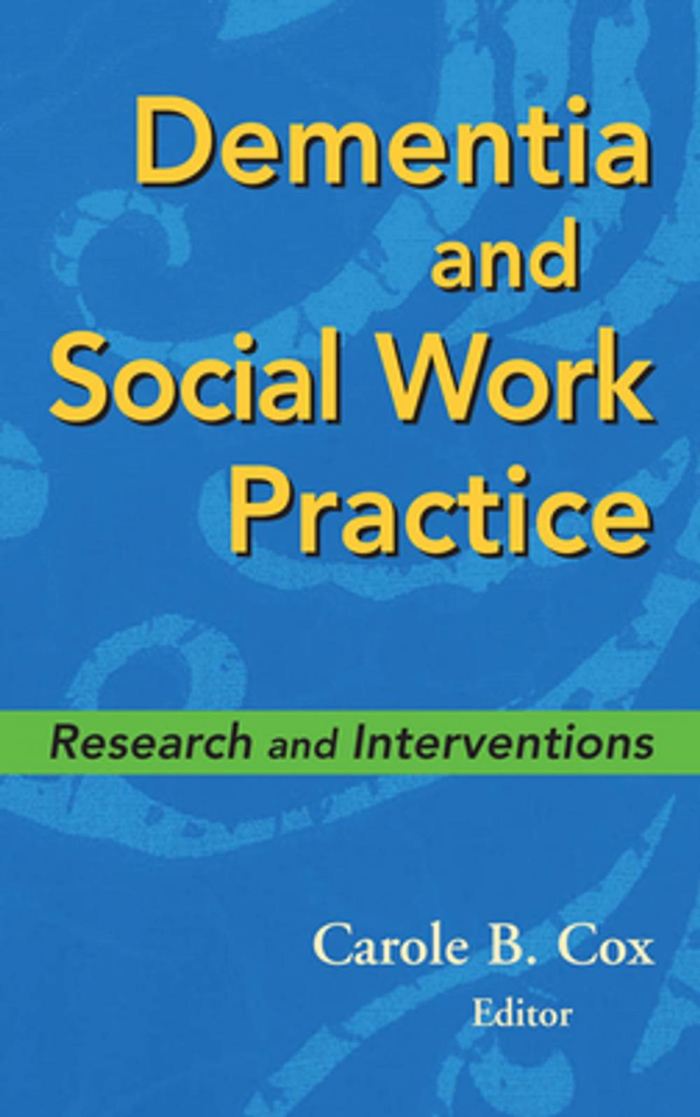 Big bigCover of Dementia and Social Work Practice