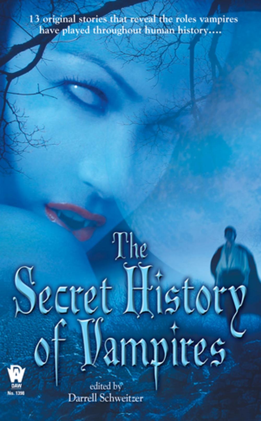Big bigCover of The Secret History Of Vampires