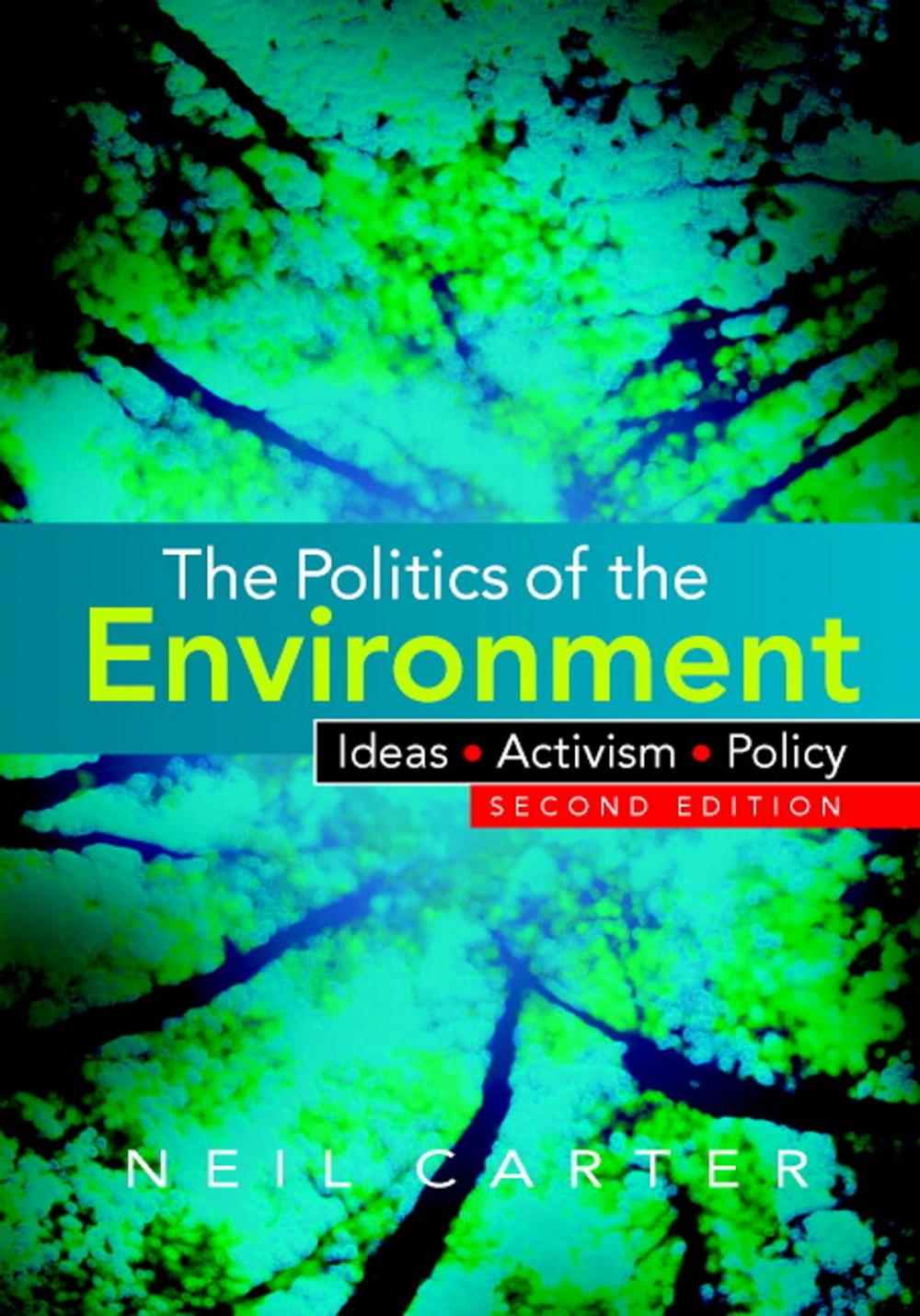 Big bigCover of The Politics of the Environment