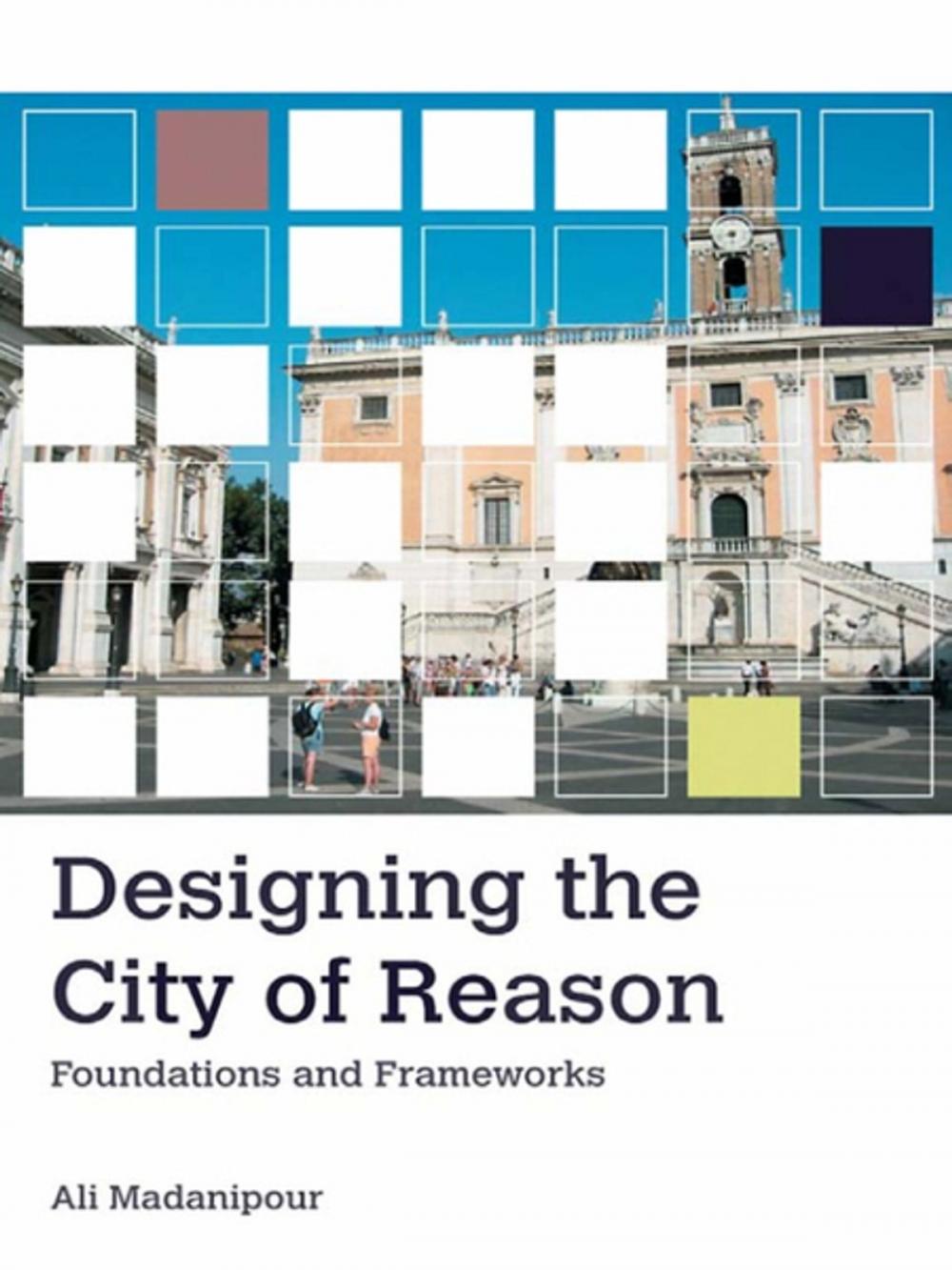 Big bigCover of Designing the City of Reason