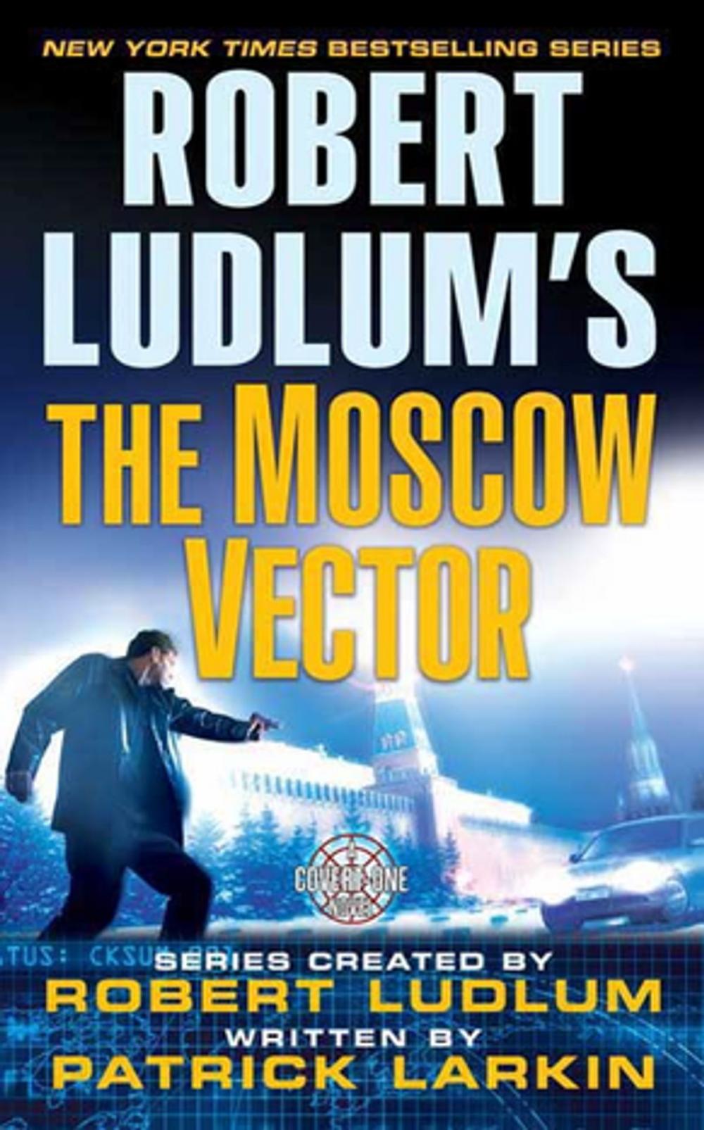 Big bigCover of Robert Ludlum's The Moscow Vector