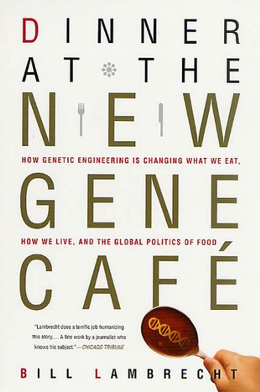 Big bigCover of Dinner at the New Gene Café