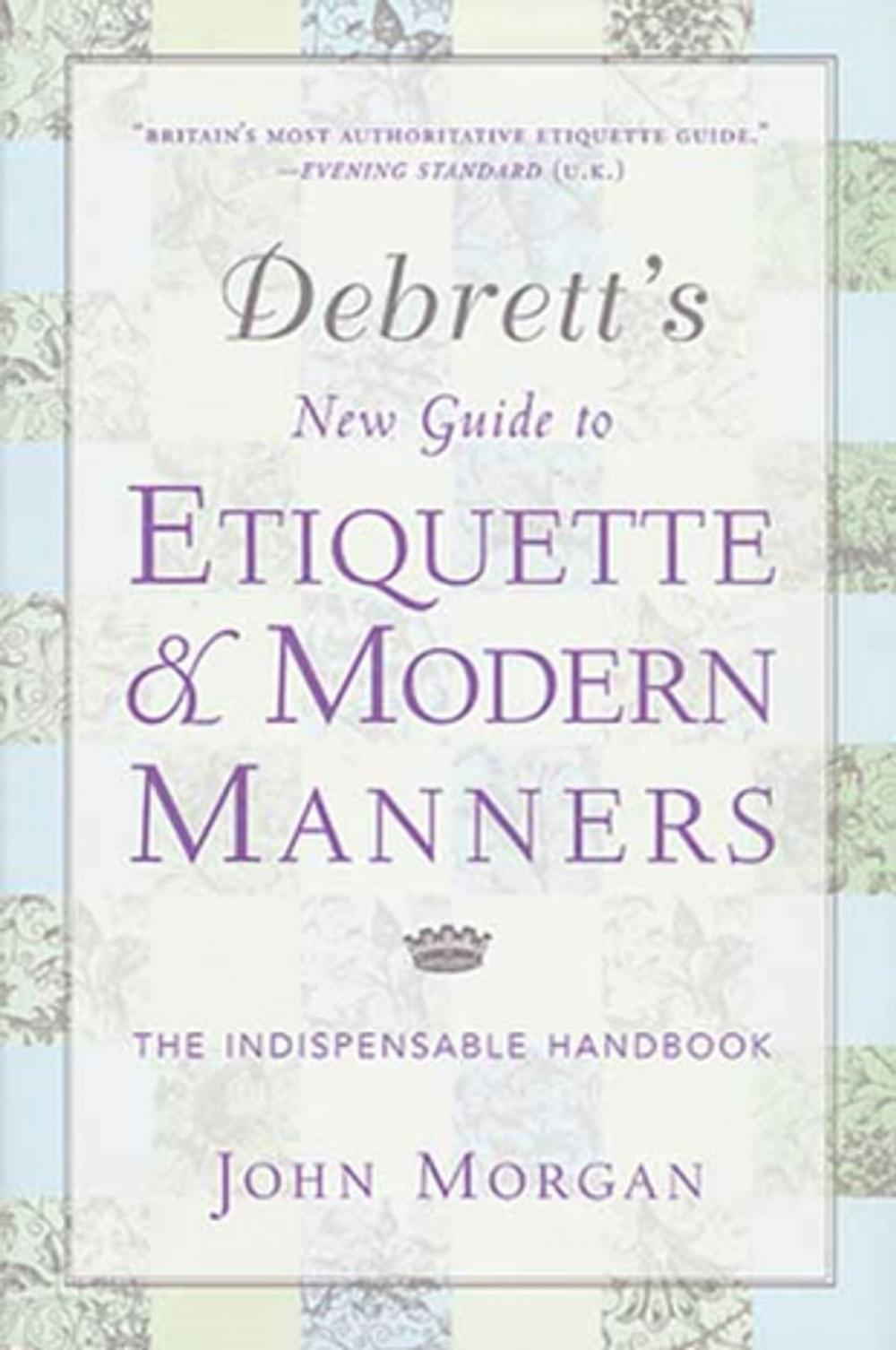 Big bigCover of Debrett's New Guide to Etiquette and Modern Manners