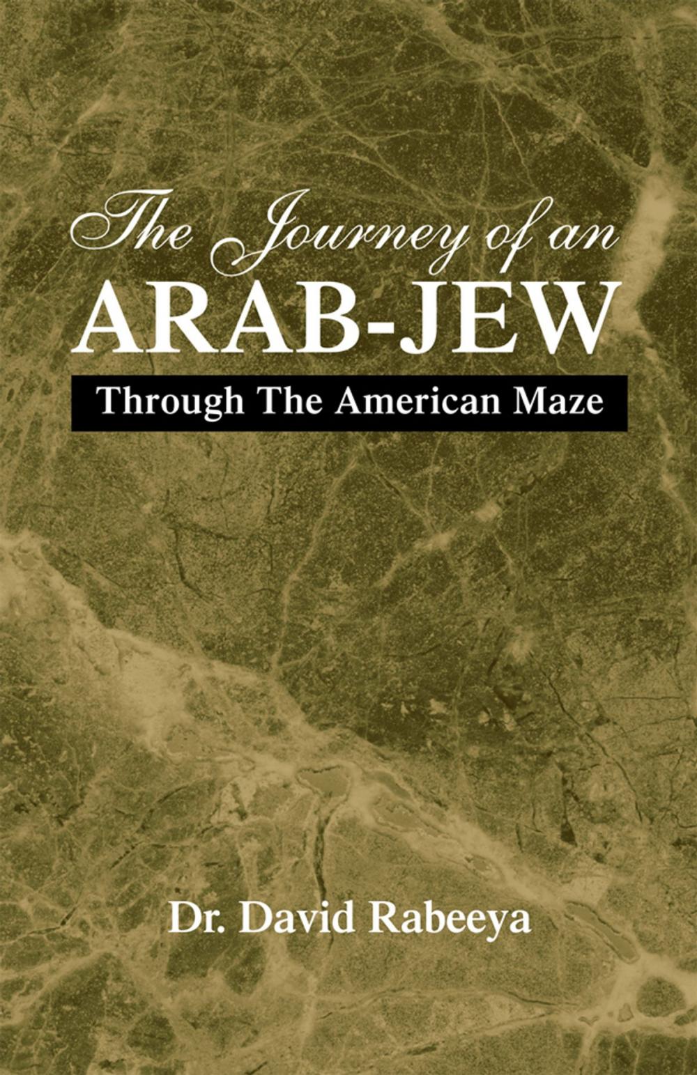 Big bigCover of The Journey of an Arab-Jew