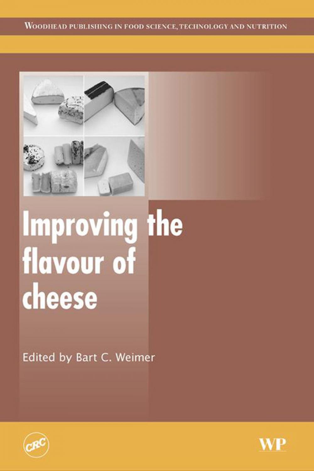 Big bigCover of Improving the Flavour of Cheese