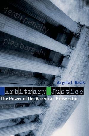 Cover of the book Arbitrary Justice by Guyora Binder