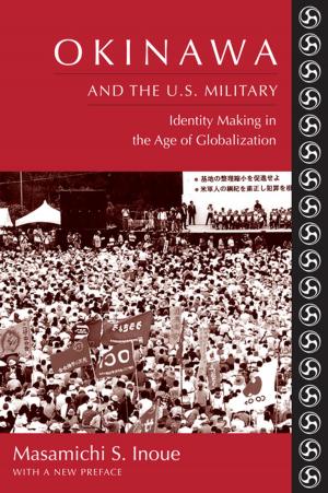 Cover of the book Okinawa and the U.S. Military by Priya Joshi