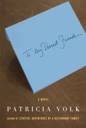 Cover of the book To My Dearest Friends by John Burdett