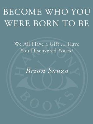 Cover of the book Become Who You Were Born to Be by Adam Savage