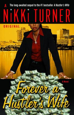 Cover of the book Forever a Hustler's Wife by Sarah Schlesinger