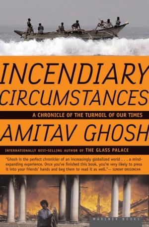 Cover of the book Incendiary Circumstances by Adam Hochschild