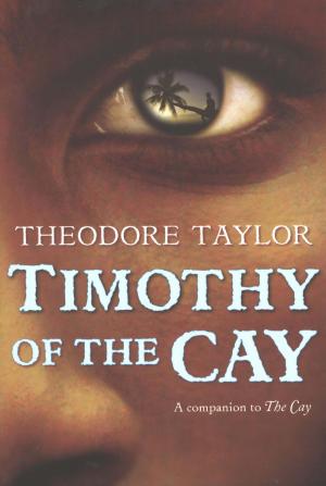 Cover of the book Timothy of the Cay by Alexa Donne