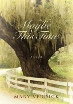 Cover of the book Maybe This Time by Eugene St Martin Jr