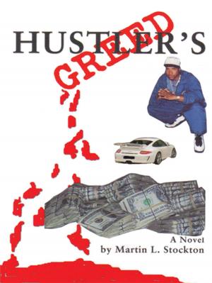 Cover of the book Hustler's Greed by First Lieutenant Mark A. Bodrog