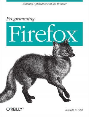 Cover of the book Programming Firefox by Daniel Jacobson, Greg Brail, Dan Woods