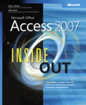 Cover of the book Microsoft Office Access 2007 Inside Out by Ilan Alon
