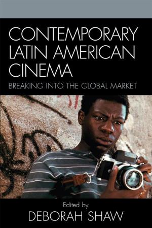 Cover of the book Contemporary Latin American Cinema by Maria Marsella Leahy, Rebecca Ann Shore