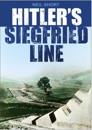 Book cover of Hitler's Siegfried Line