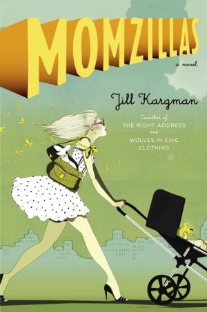 Cover of the book Momzillas by Angela K Parker