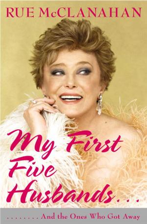 Book cover of My First Five Husbands...And the Ones Who Got Away