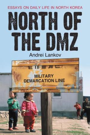 Book cover of North of the DMZ: Essays on Daily Life in North Korea