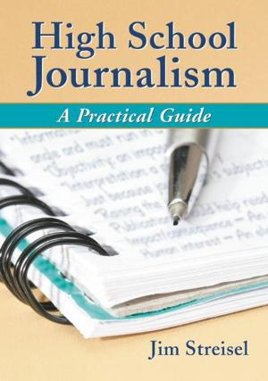 Cover of the book High School Journalism: A Practical Guide by Chad Gervich