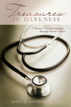Cover of Treasures In Darkness: A Doctor's Personal Journey Through Breast Cancer