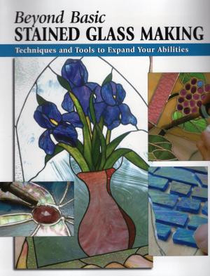 Book cover of Beyond Basic Stained Glass Making