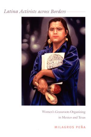 Cover of the book Latina Activists across Borders by Matthew D. O'Hara