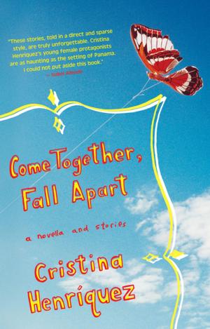 Cover of the book Come Together, Fall Apart by Jon Sharpe