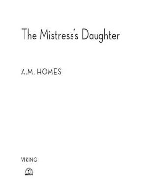 Cover of the book The Mistress's Daughter by Robert Hillman