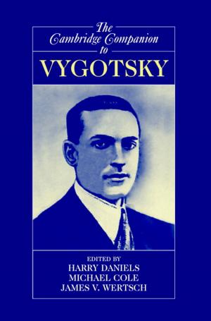Cover of the book The Cambridge Companion to Vygotsky by Tullio Ceccherini-Silberstein, Fabio Scarabotti, Filippo Tolli