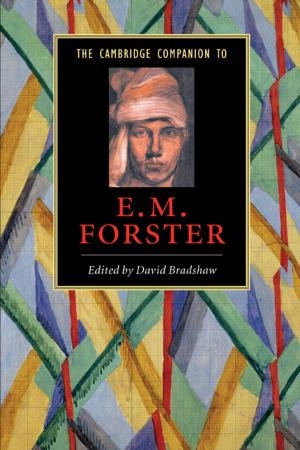 Cover of the book The Cambridge Companion to E. M. Forster by Professor Erik Albæk, Professor Arjen van Dalen, Dr Nael Jebril, Professor Claes H. de Vreese