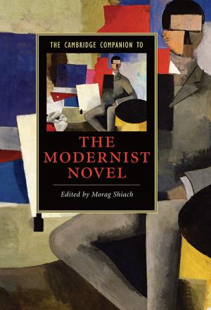 Cover of the book The Cambridge Companion to the Modernist Novel by Robert S. Singh