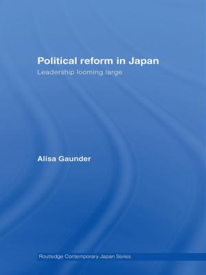 Cover of the book Political Reform in Japan by Kathleen Kalpin Smith