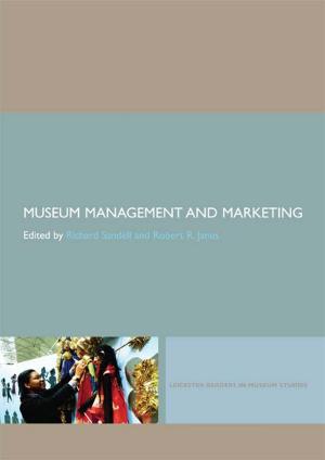 Cover of the book Museum Management and Marketing by David Childs